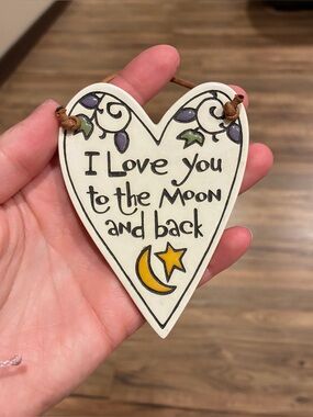Spooner Creek “I love you to the moon and back” Heart